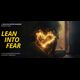 Lean Into Fear