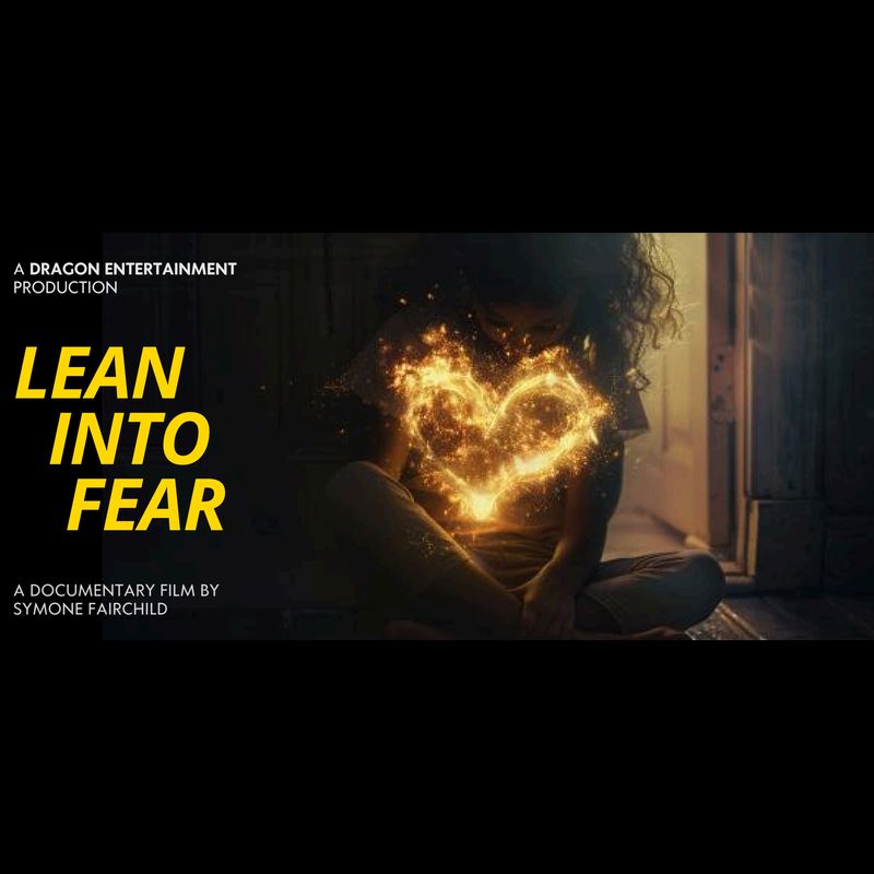 Lean Into Fear